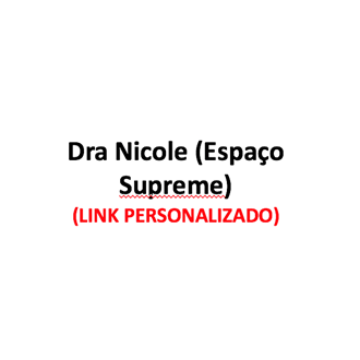 Produtos Diversos - NICOLE (Espaço Supreme) - (Link Personalizado)